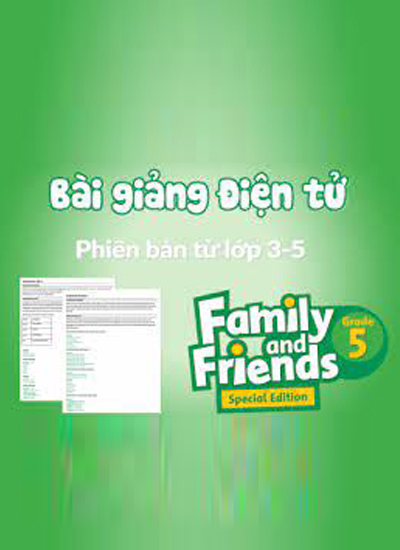 Bai giang dien tu ppt Family and Friends 5