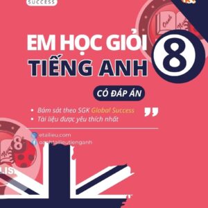 Em học giỏi tiếng Anh lớp 8