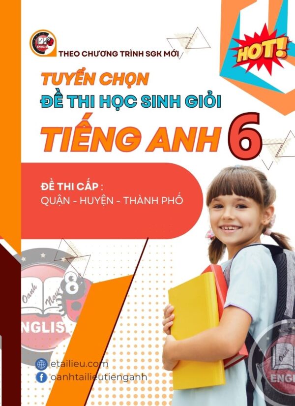 Tuyển Chọn Đề Thi Học Sinh Giỏi Tiếng Anh 6