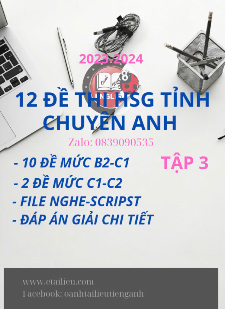 Bộ Tài Liệu Trúng Tủ HSG Tỉnh Chuyên Anh