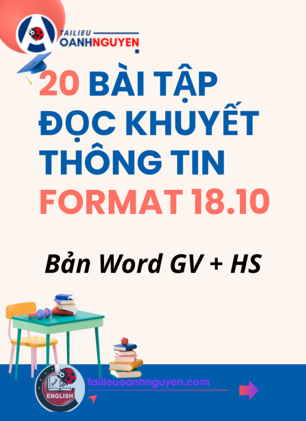 20 Bài Tập Đọc Khuyết Thông Tin Mới Nhất