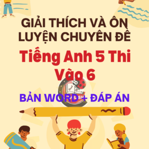 Giải Thích Và Ôn Luyện Chuyên Đề Tiếng Anh 5