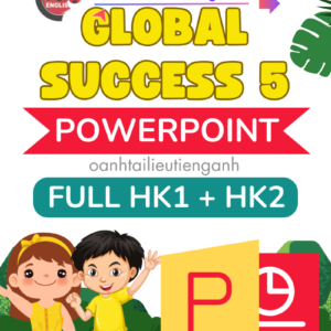 Powerpoint Global Success 5 Full 2 Học Kỳ