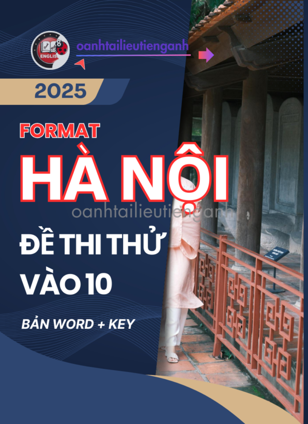 Đề Thi Thử Vào 10 Chuẩn Cấu Trúc Hà Nội 2025